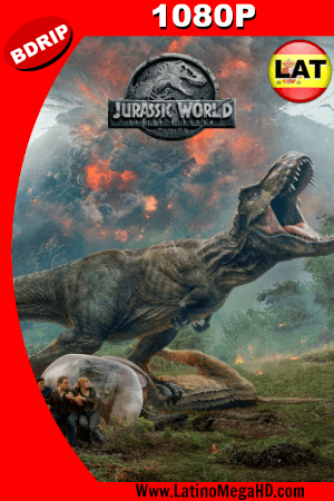 Jurassic World: El Reino Caído (2018) Latino HD BDRip 1080P ()